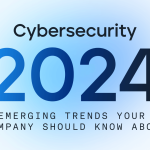 2024 Cybersecurity Trends