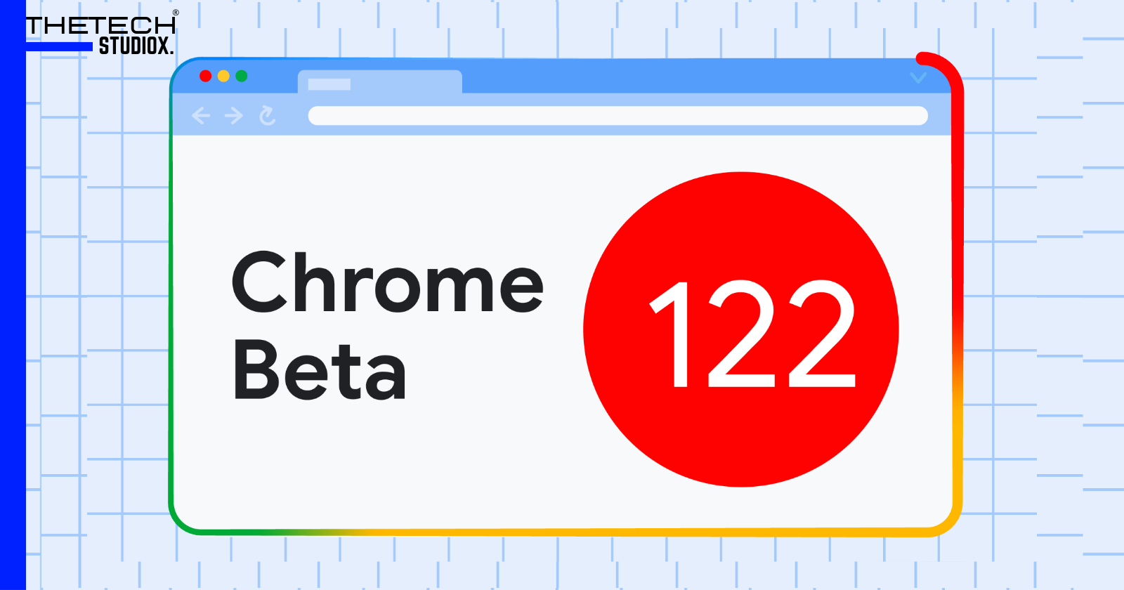 What’s New in Chrome 122